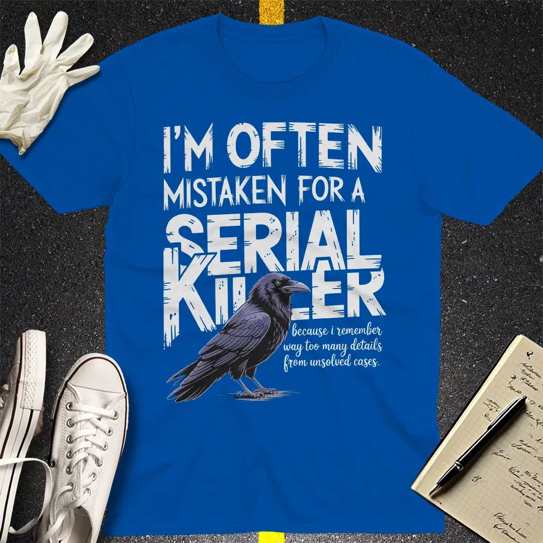 Serial Killer Vibes T-Shirt