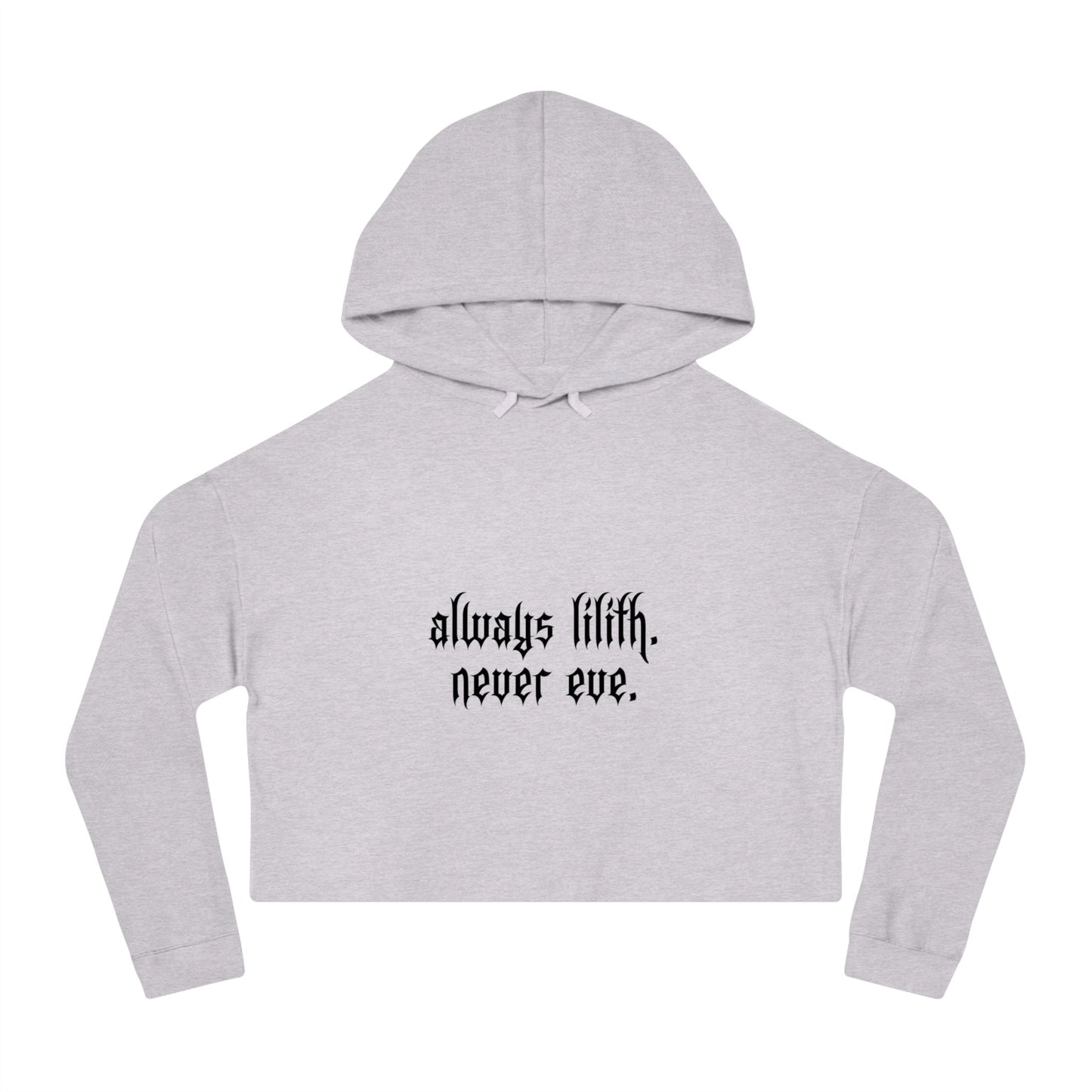 Always Lilith Cropped Hoodie