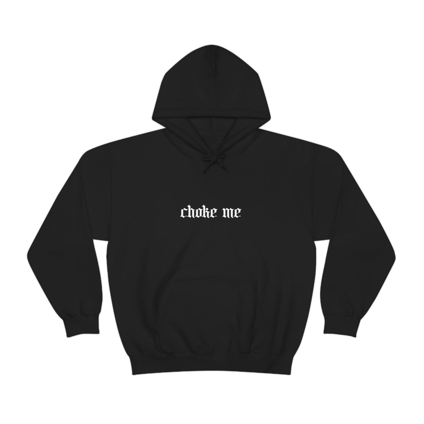 Choke Me Simple Hoodie