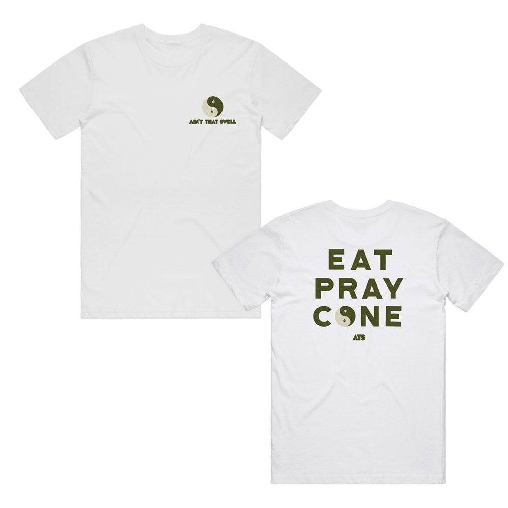 Ain't That Swell / Eat Pray Cone Tee