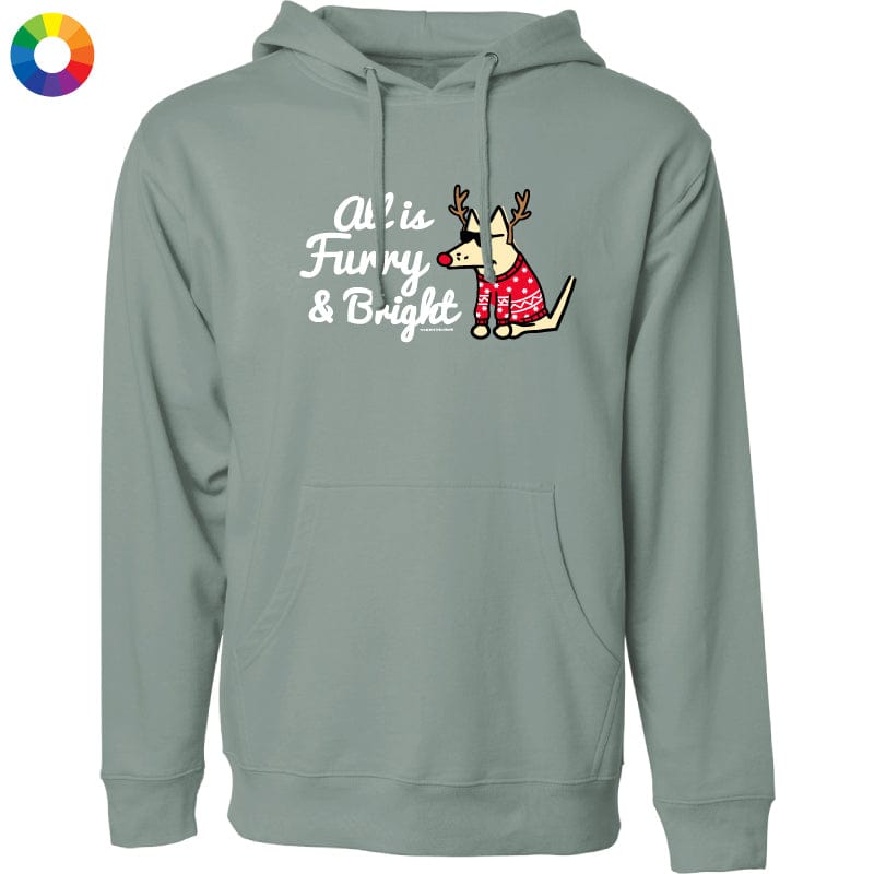 All Is Furry and Bright - Sweatshirt Pullover Hoodie