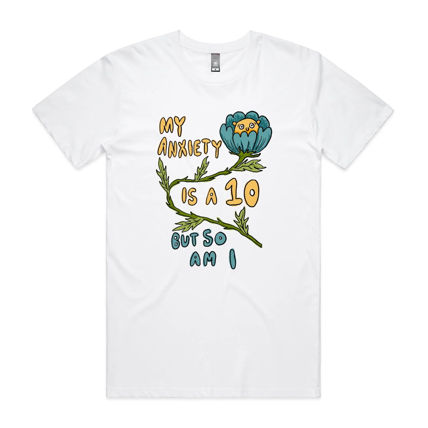 Anxiety Is A 10 Tee