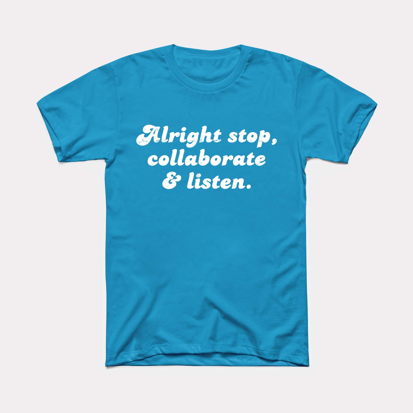 Alright Stop Adult Unisex Tee