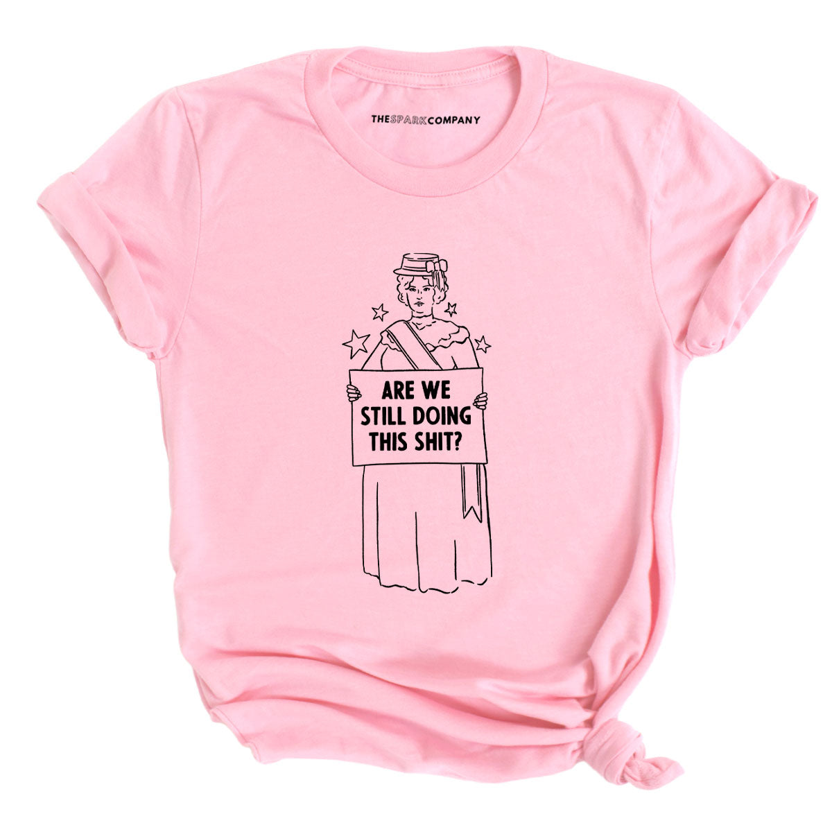 Are We Still Doing This Sh*t T-Shirt