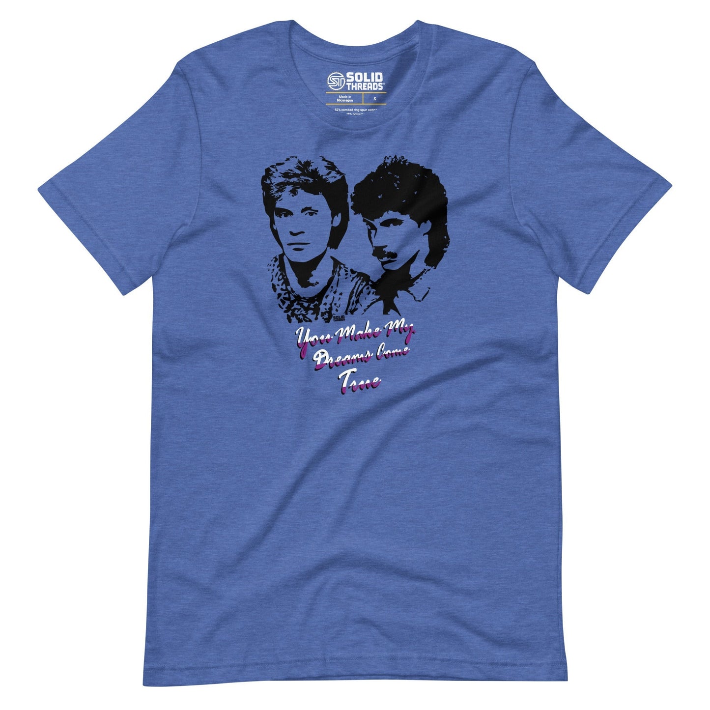You Make My Dreams Come True Soft Style T-Shirt