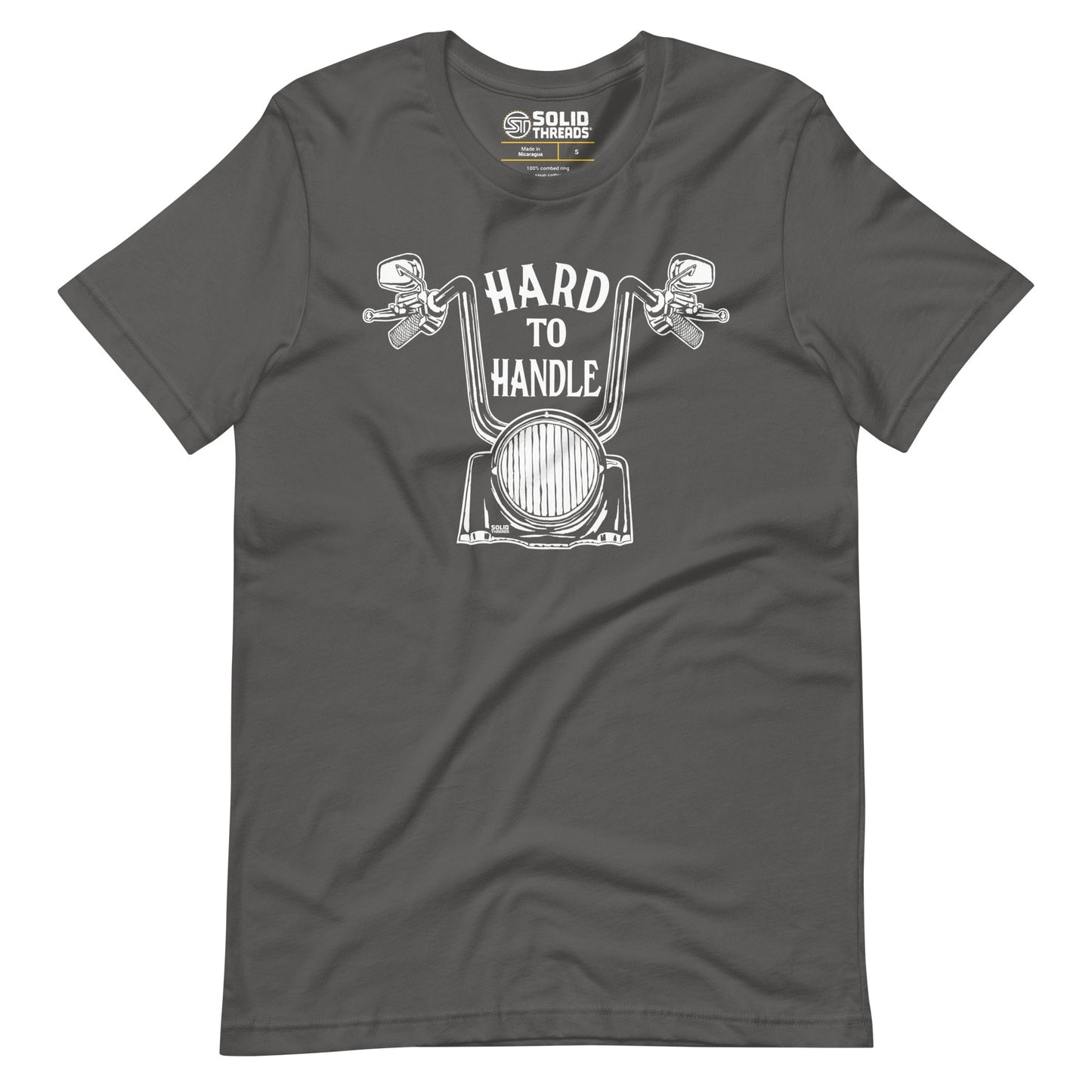 Hard to Handle Soft Style T-Shirt