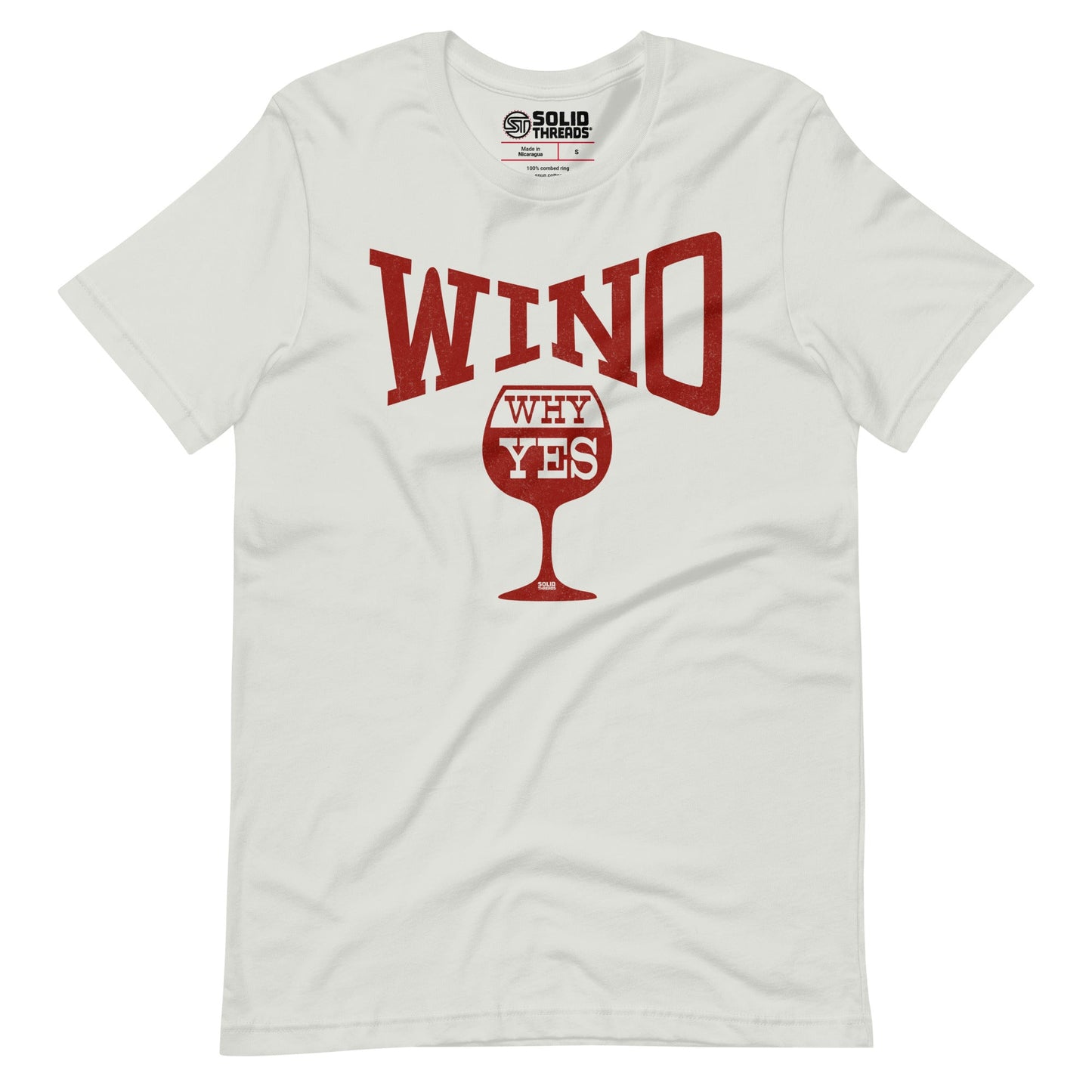 Wino...Why Yes Soft Style T-Shirt