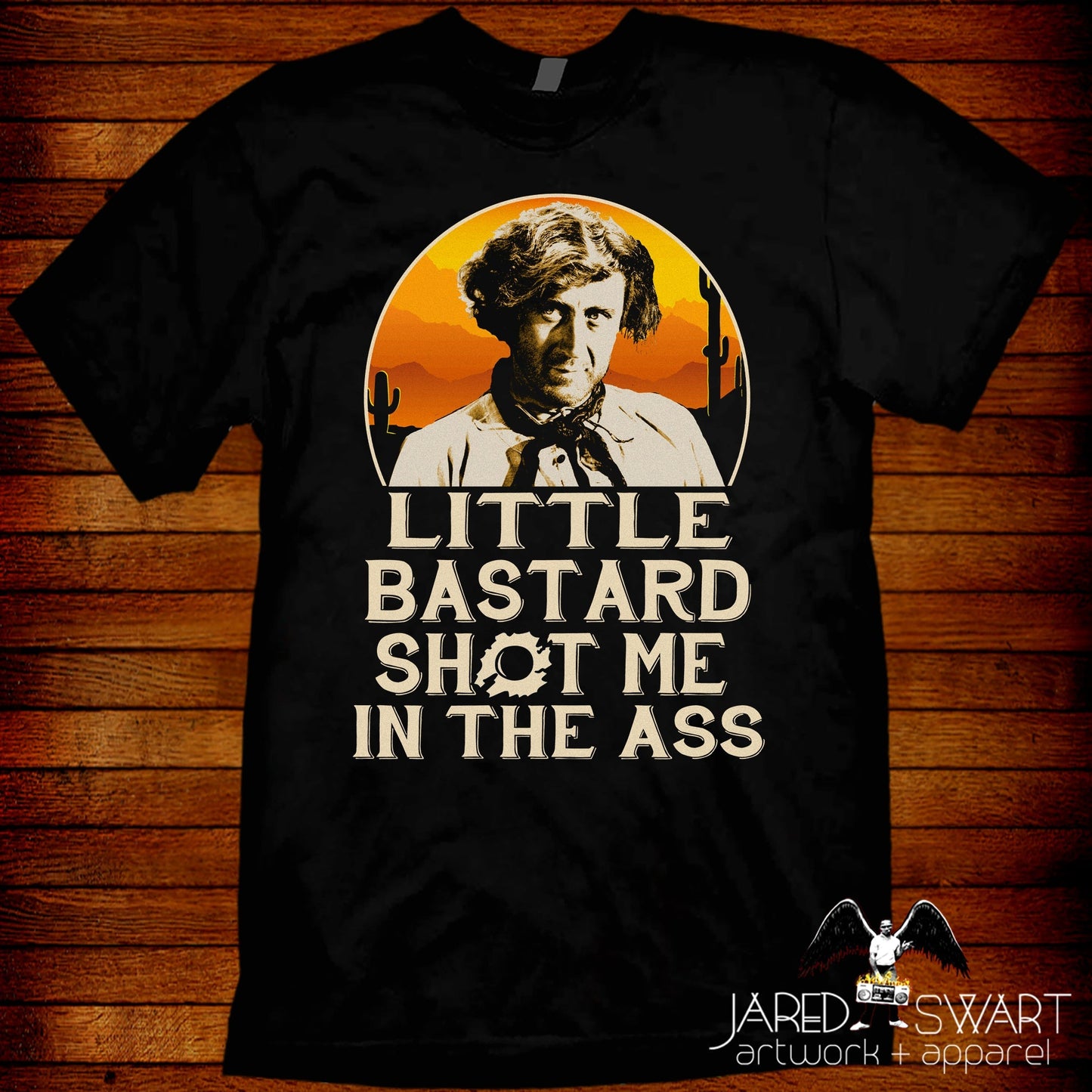 Blazing Saddles T-shirt Little Bastard