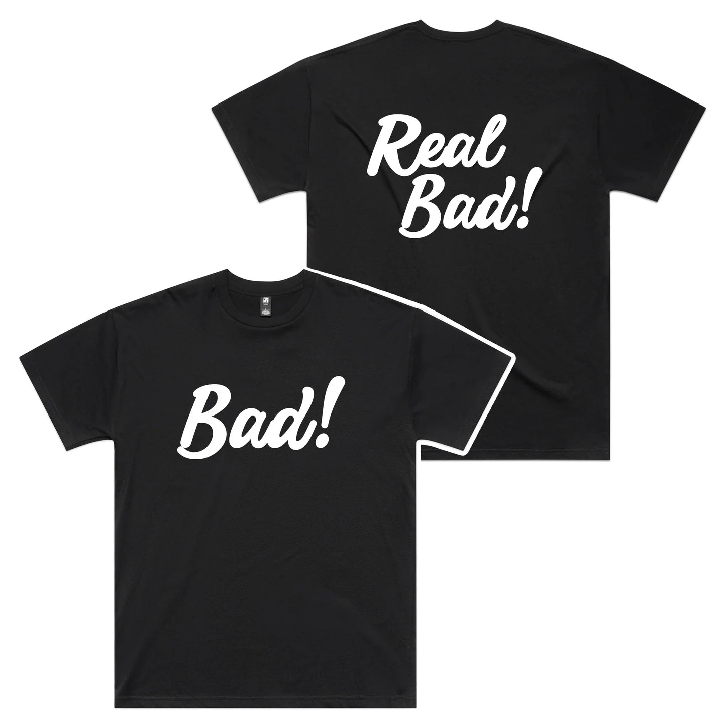 Bad! Real Bad! Oversized Tee