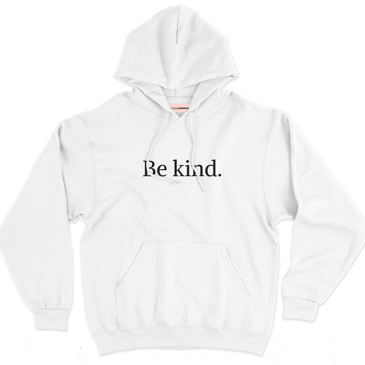 Be Kind Hoodie