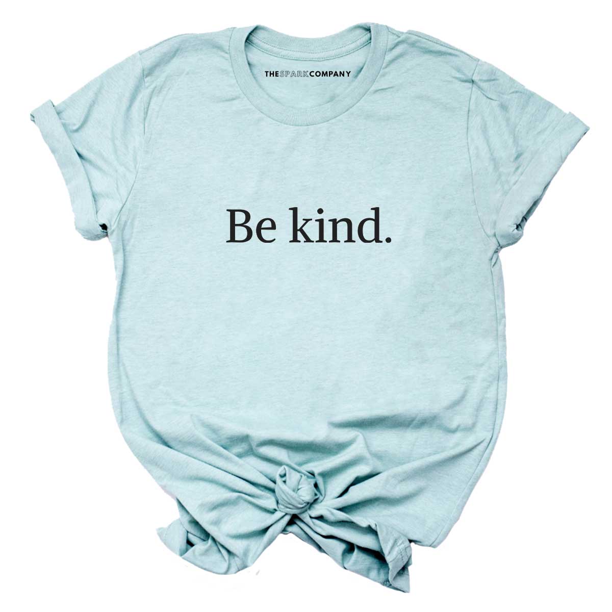 Be Kind T-Shirt Style001