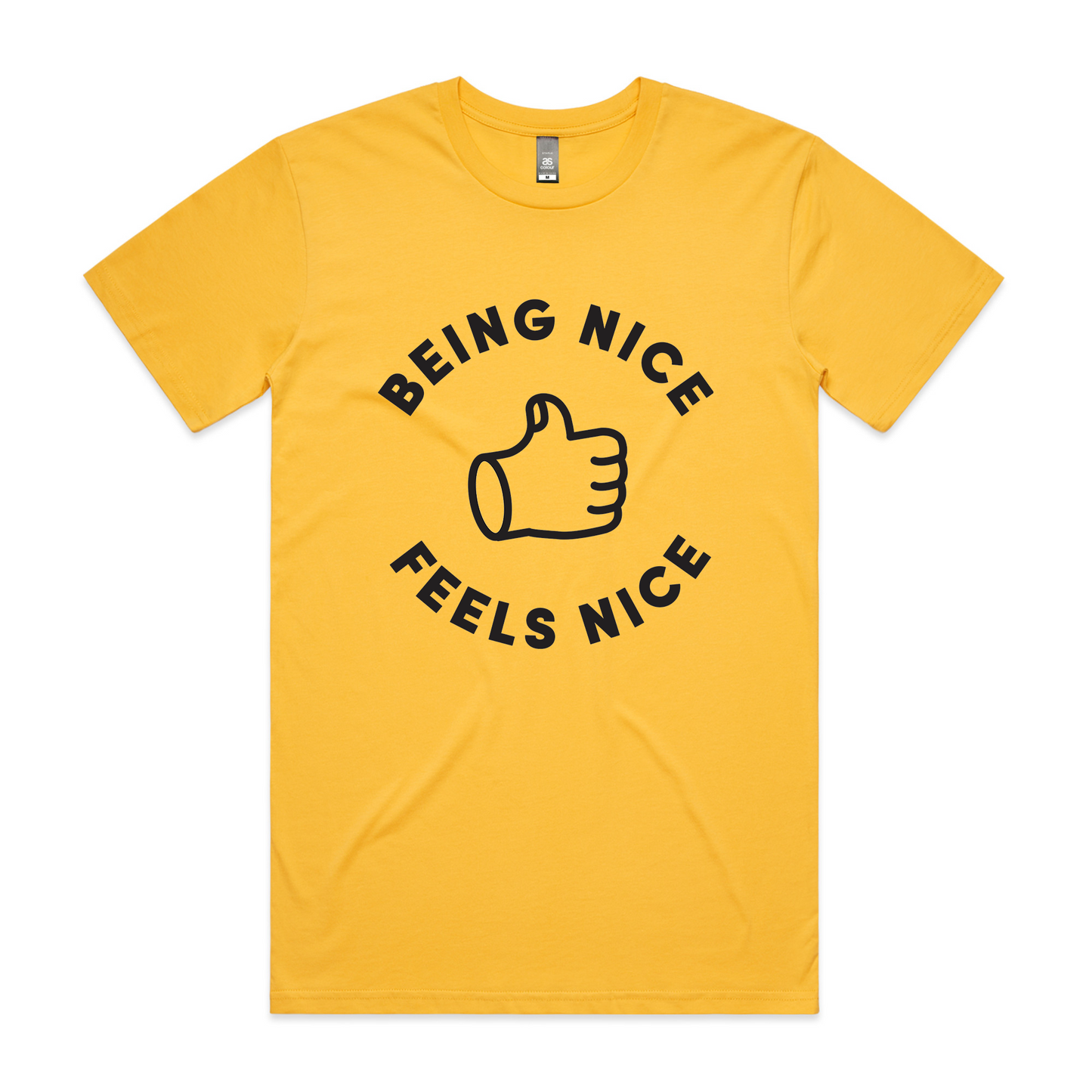 Being Nice Feels Nice Tee