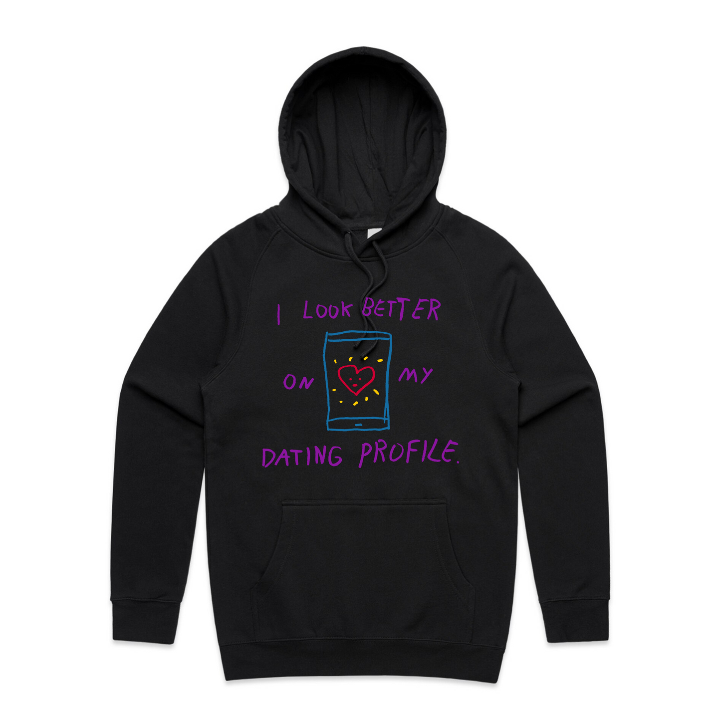 Better On My Dating Profile Hoodie
