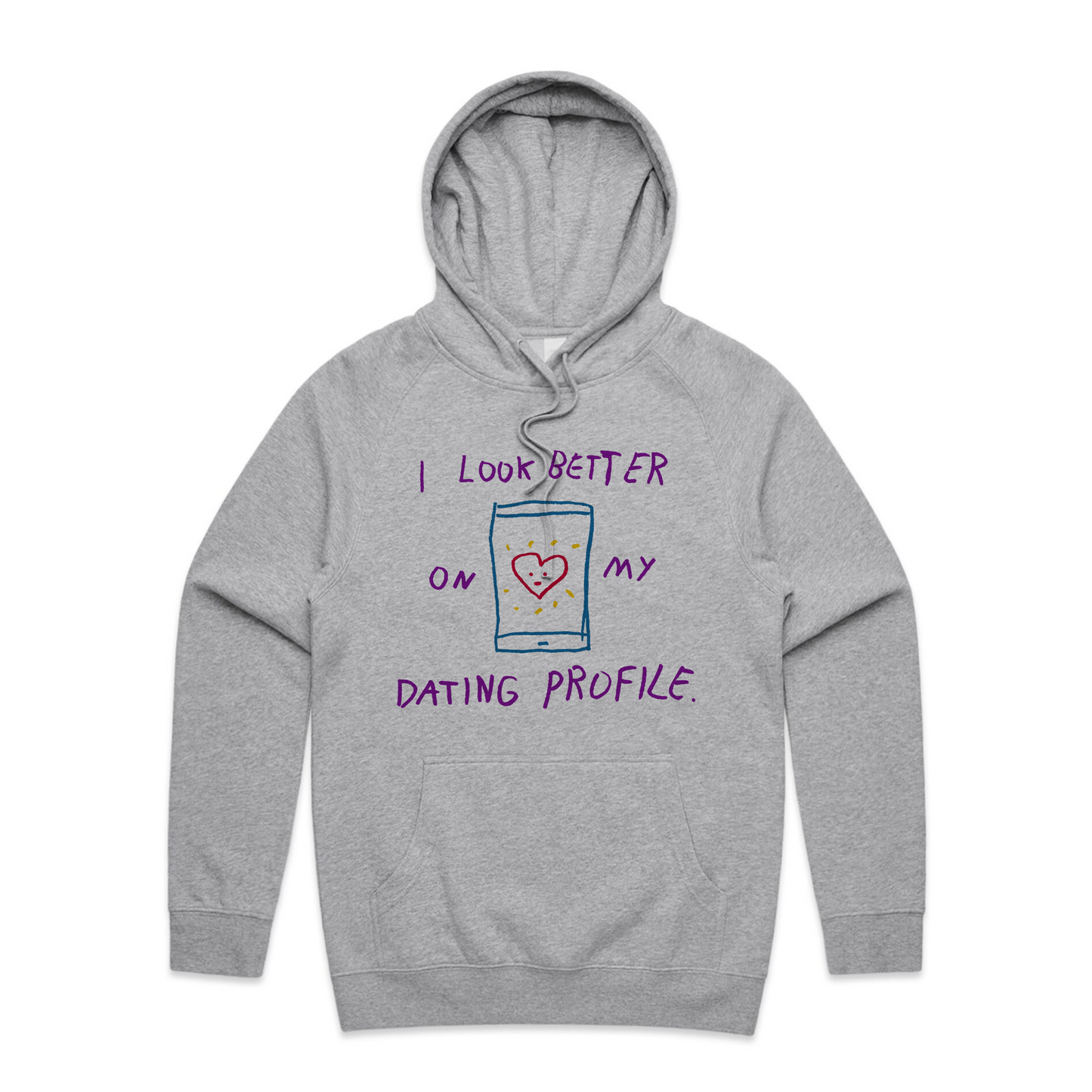 Better On My Dating Profile Hoodie