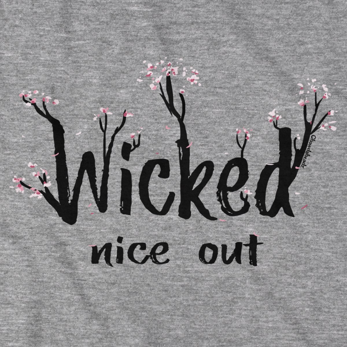Wicked Nice Out T-Shirt