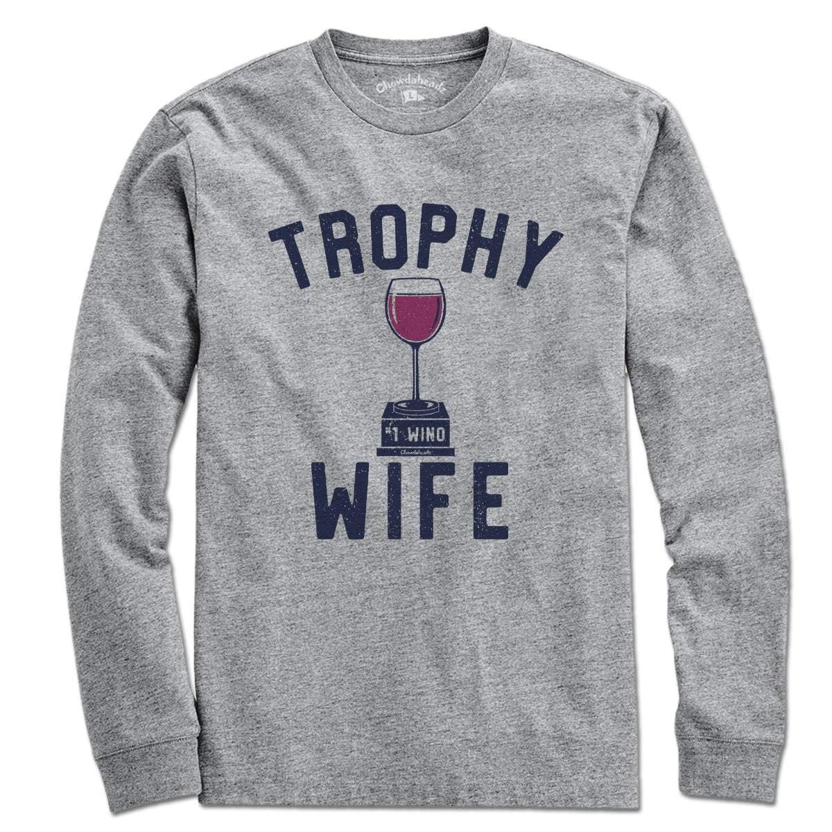 Trophy Wife T-Shirt