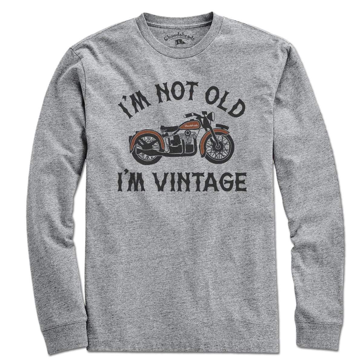 I'm Not Old I'm Vintage Motorcycle T-Shirt
