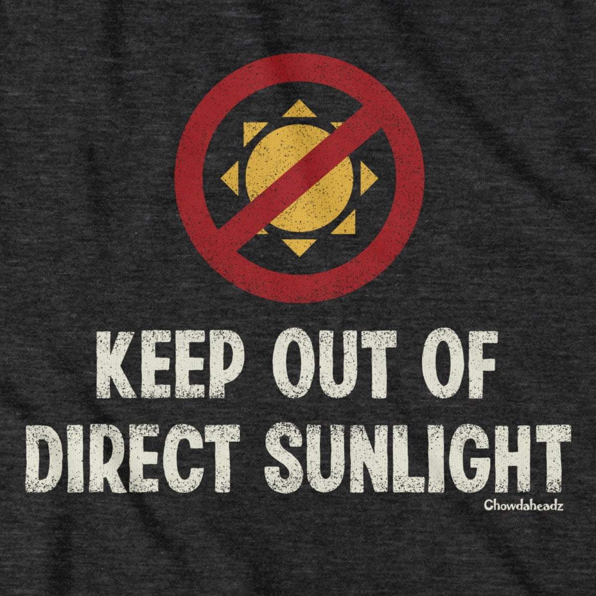 Keep Out Of Sun T-Shirt