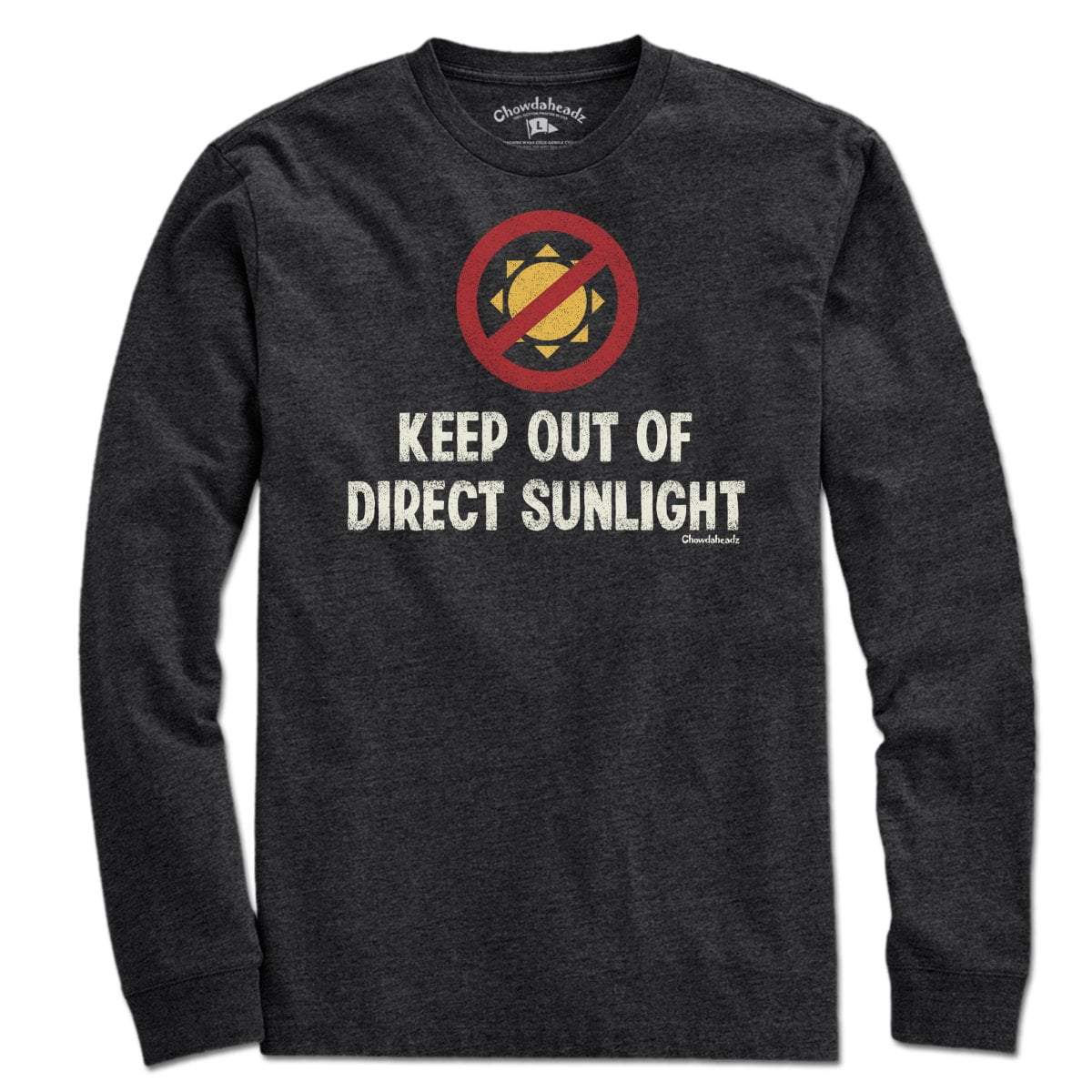 Keep Out Of Sun T-Shirt