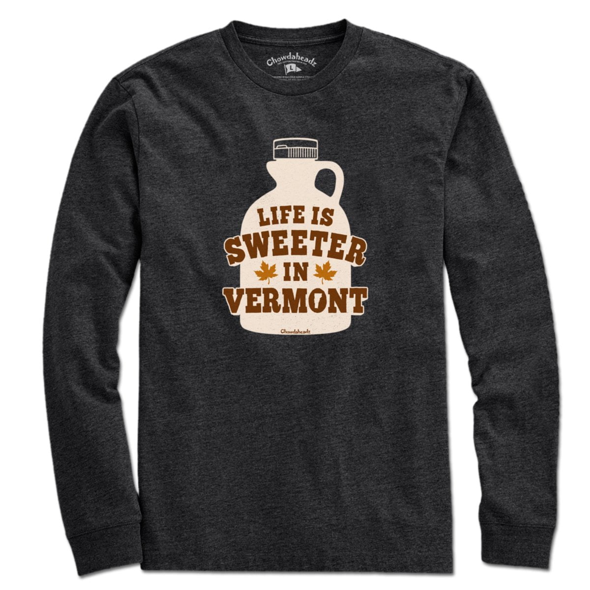Life Is Sweeter In Vermont T-Shirt