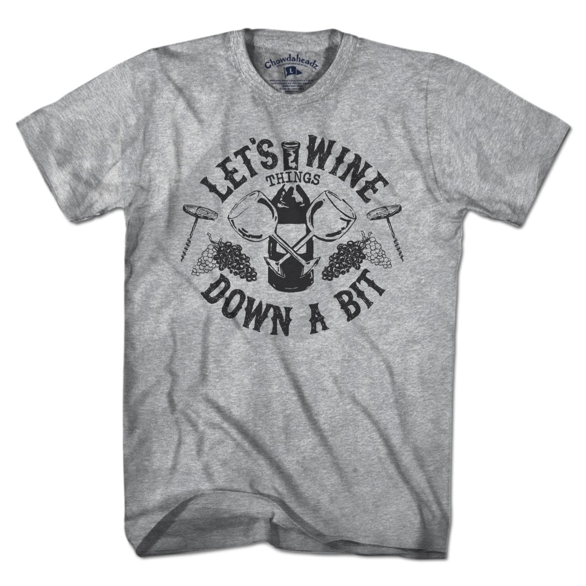Let's Wine Down T-Shirt