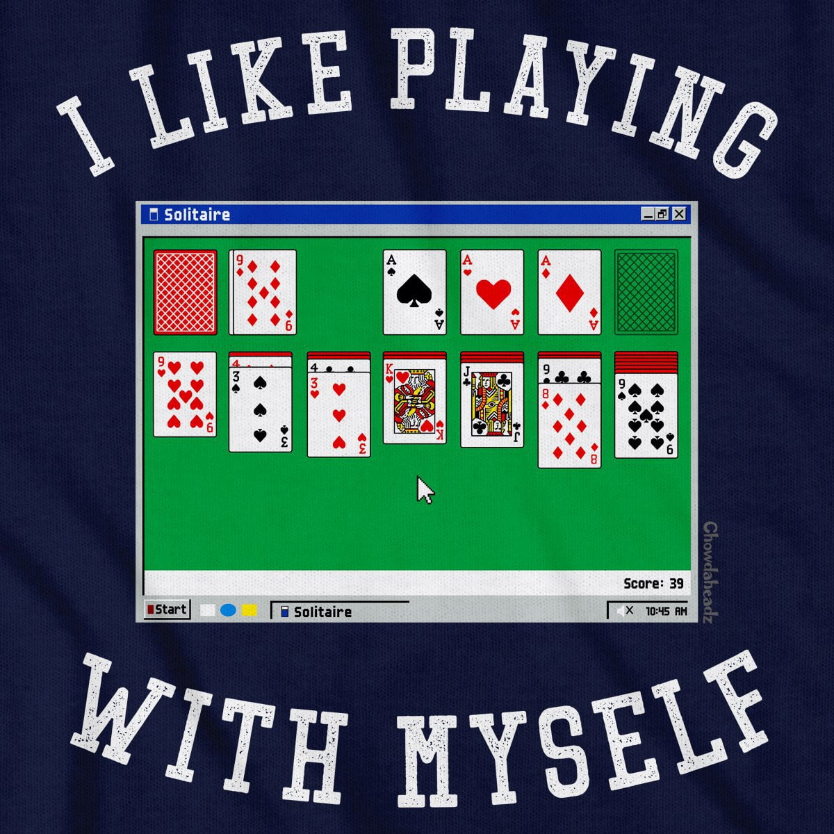 I Like Playing With Myself Solitaire T-Shirt