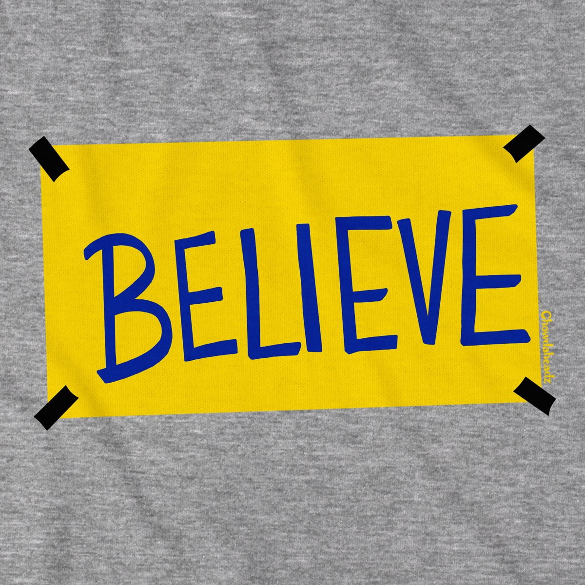 Believe Sign T-Shirt