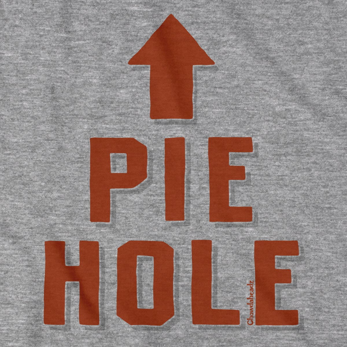 Pie Hole T-Shirt