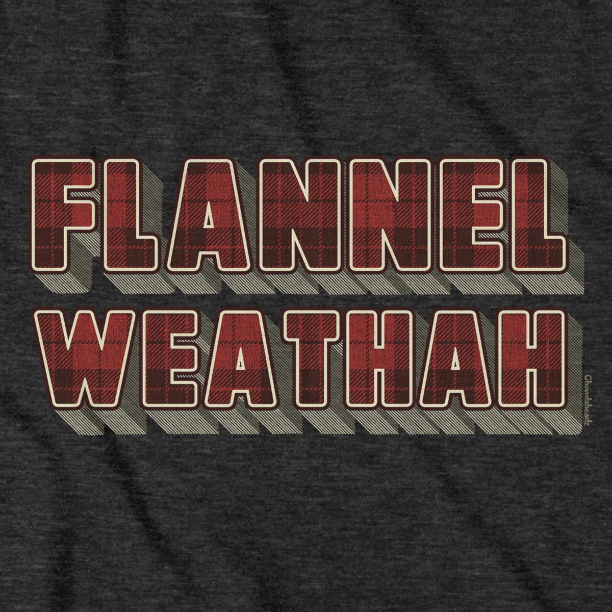 Flannel Weathah T-Shirt