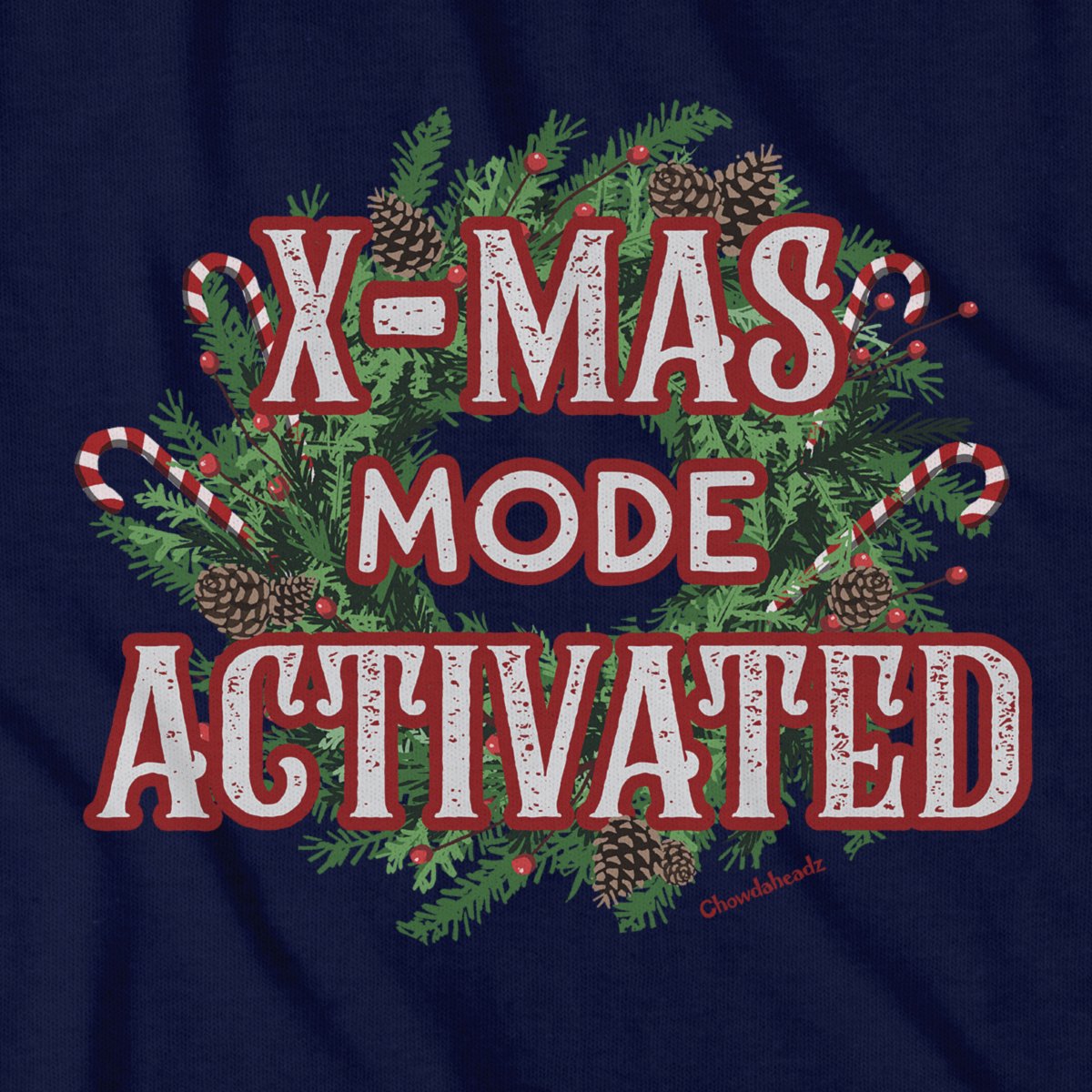 X-mas Mode Activated T-Shirt
