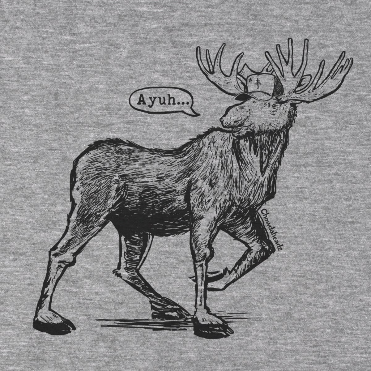 Ayuh...Maine Moose T-Shirt