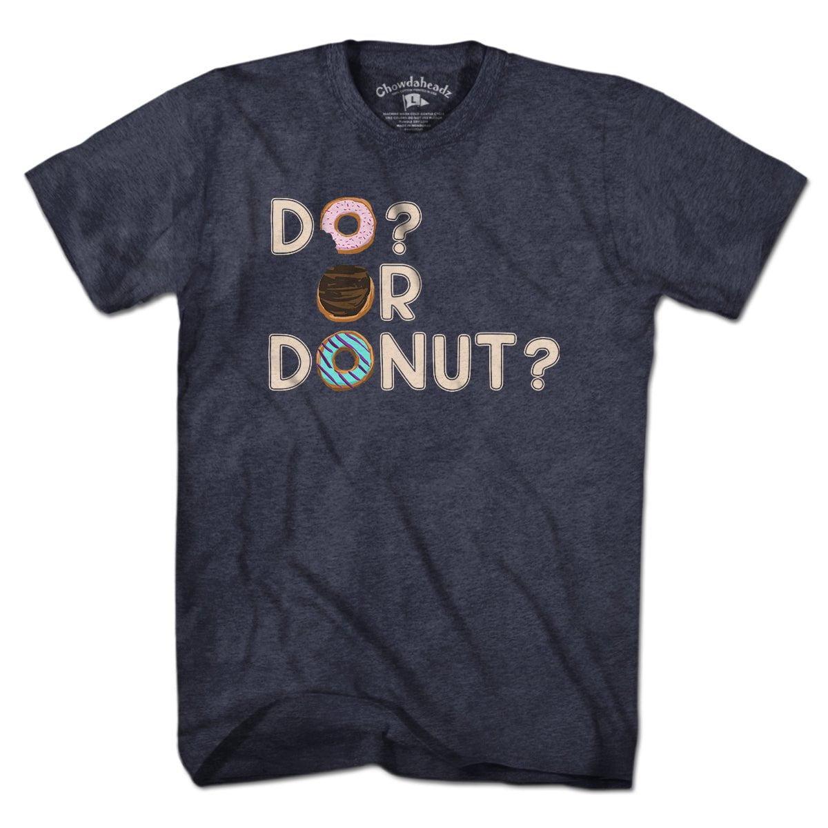 Do or Donut? T-Shirt