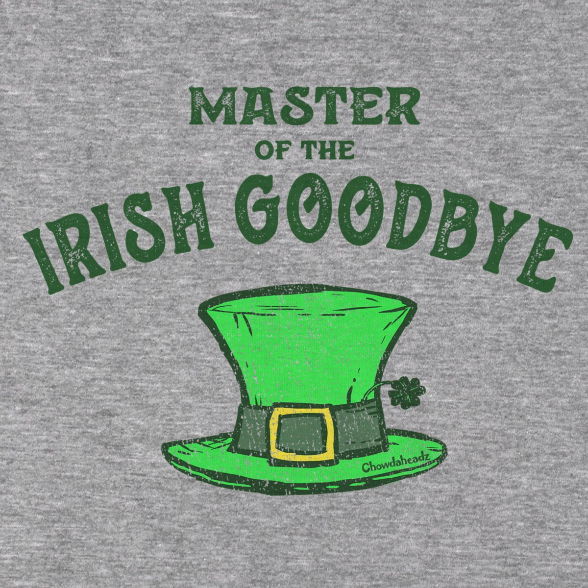 Irish Goodbye T-Shirt