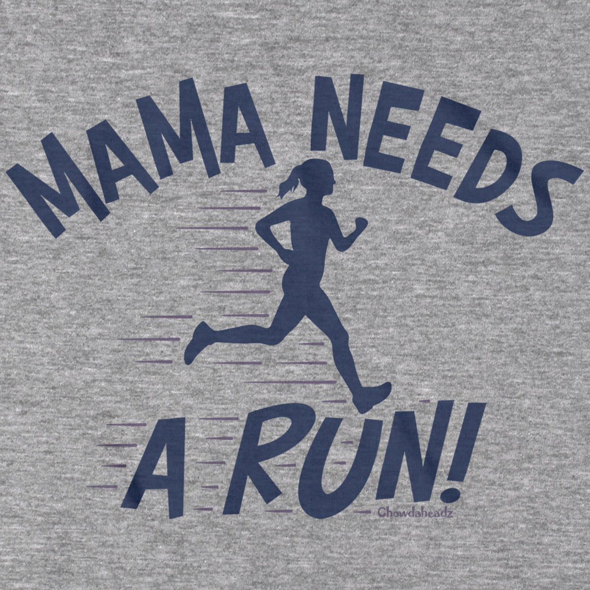 Mama Needs a Run T-Shirt