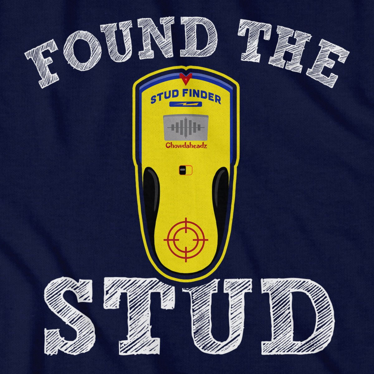 Found The Stud T-Shirt