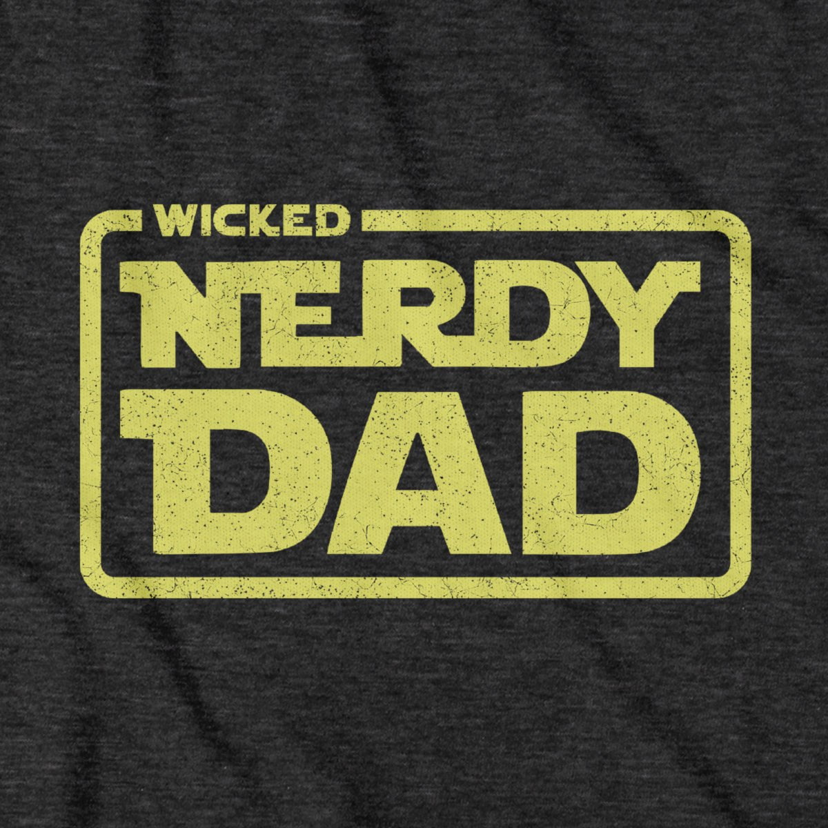 Wicked Nerdy Dad T-Shirt