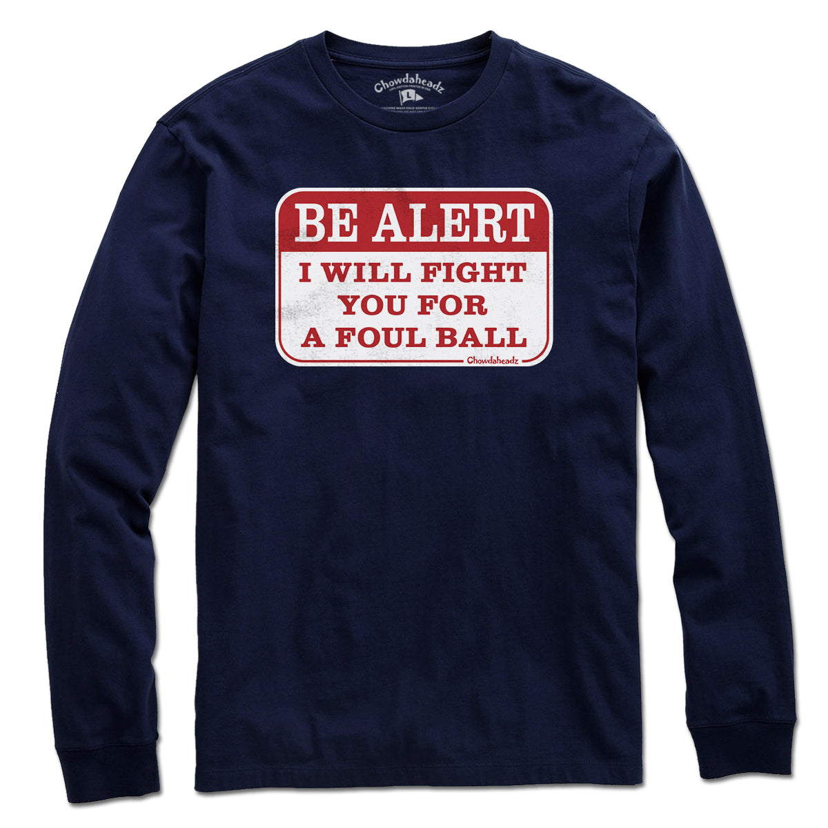 Be Alert Foul Ball Ballpark Sign T-Shirt