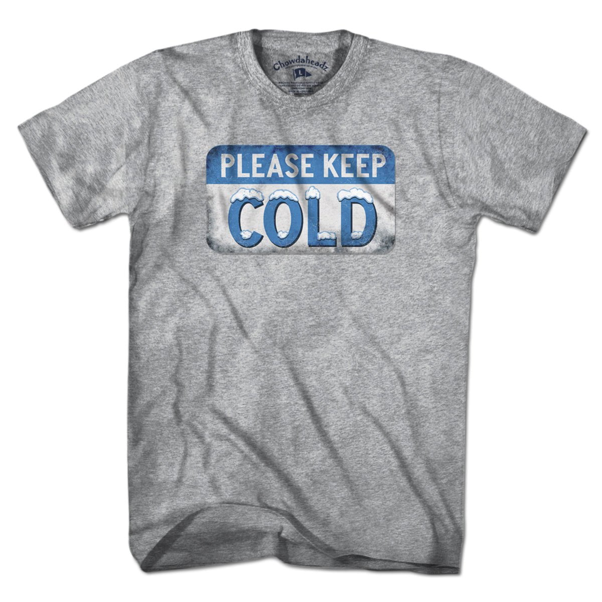 Please Keep Cold T-Shirt