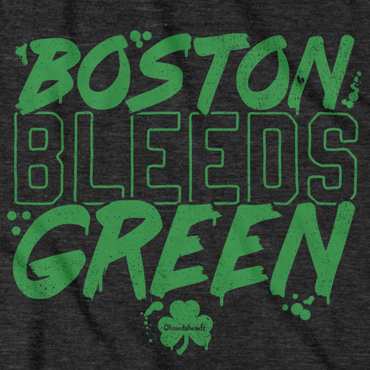 Boston Bleeds Green T-Shirt
