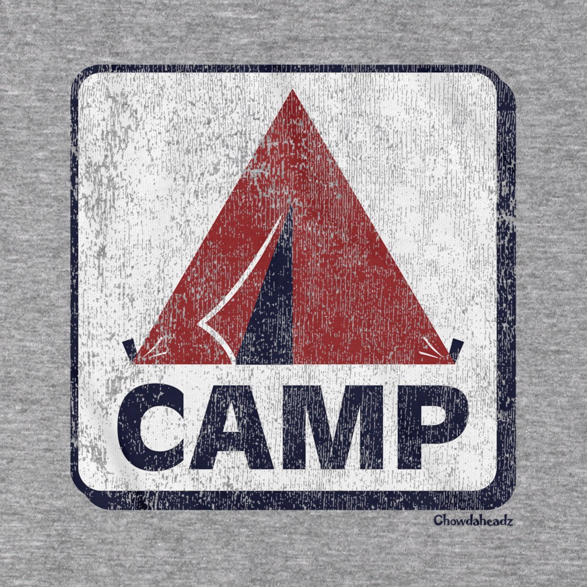 Camp Tent Sign T-Shirt
