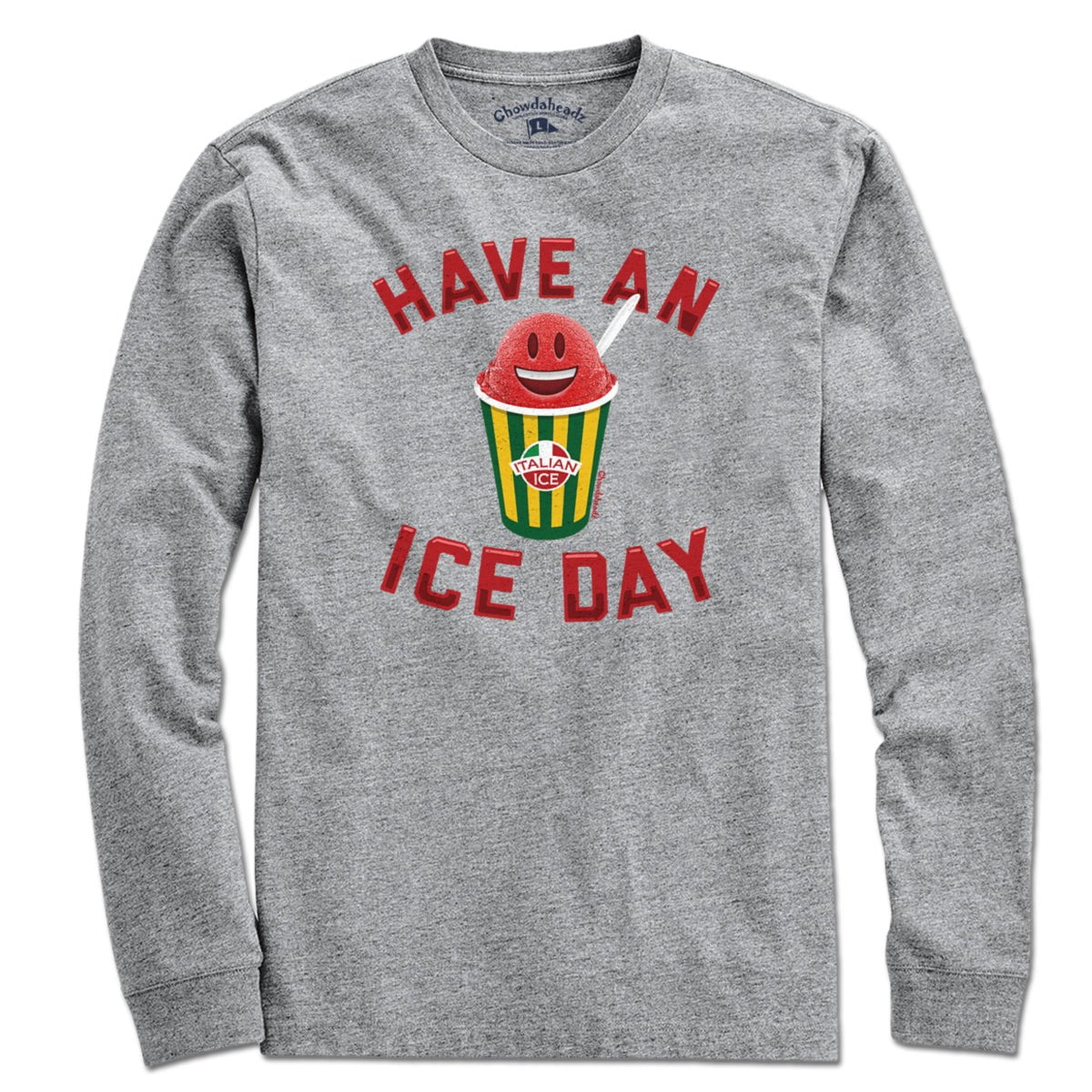 Have An Ice Day Italian Ice T-Shirt