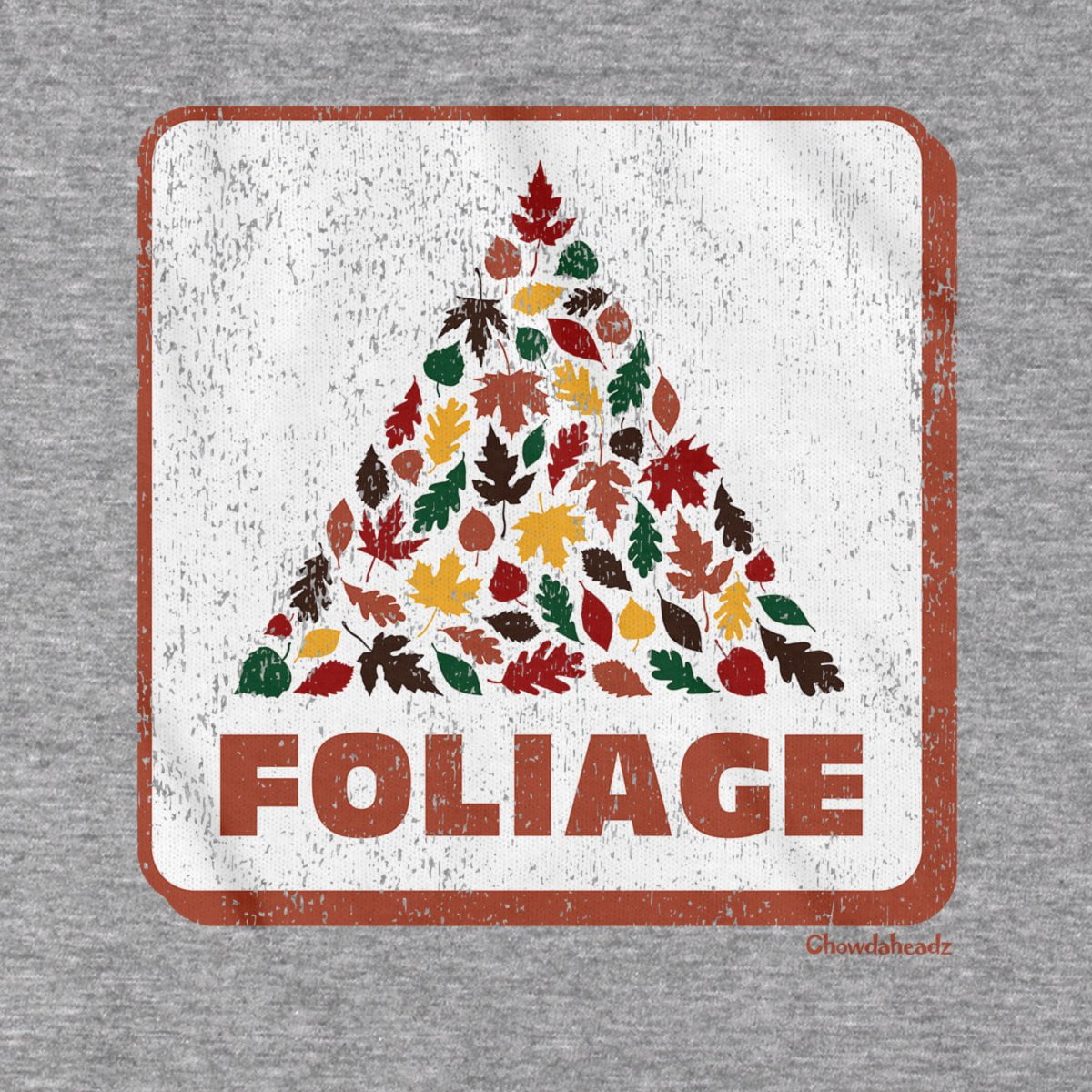 Foliage Fall Leaves Sign T-Shirt