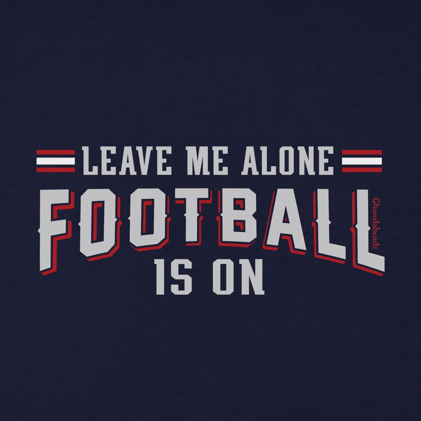 Leave Me Alone Football Is On Youth Hoodie