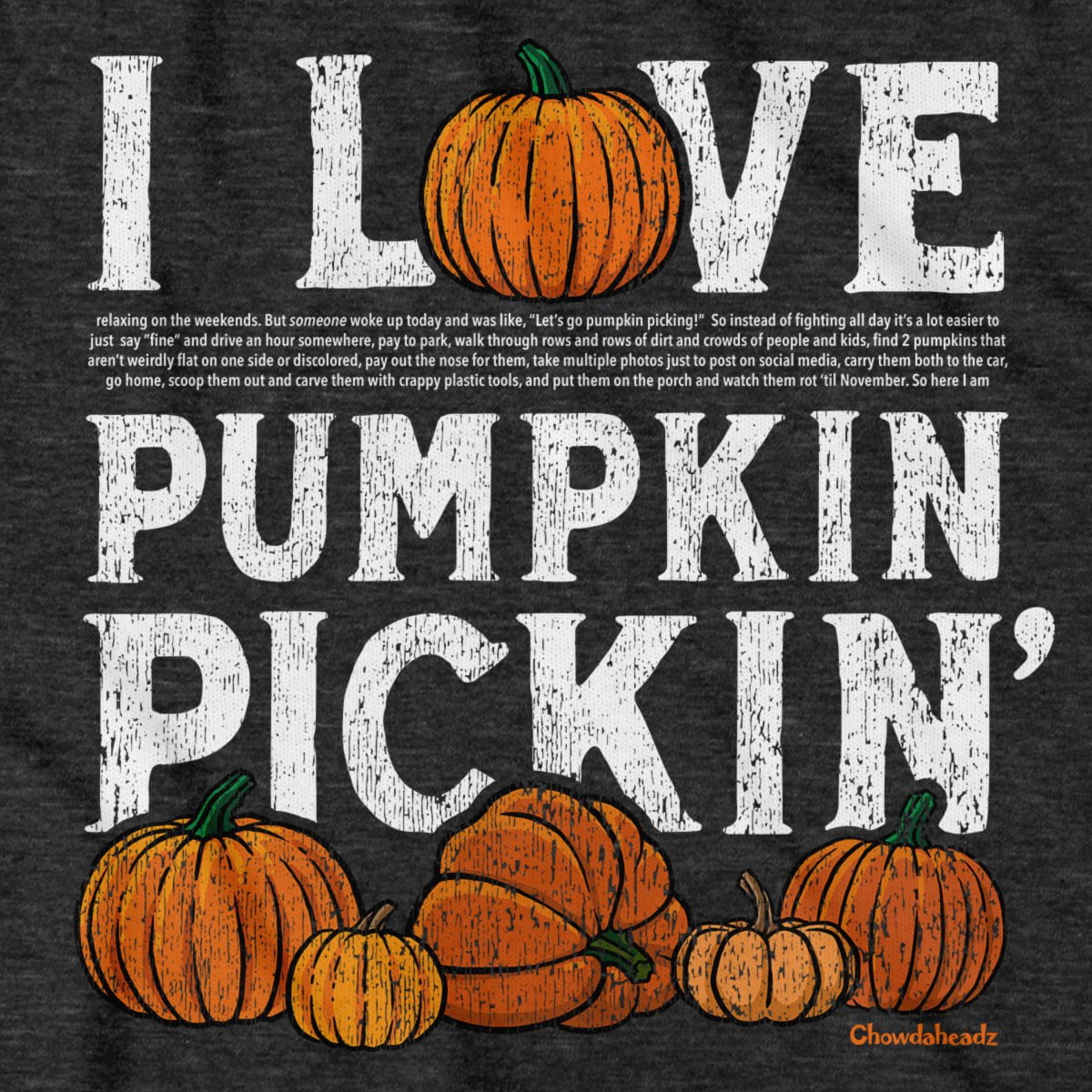 I Love Pumpkin Pickin' Fine Print T-Shirt