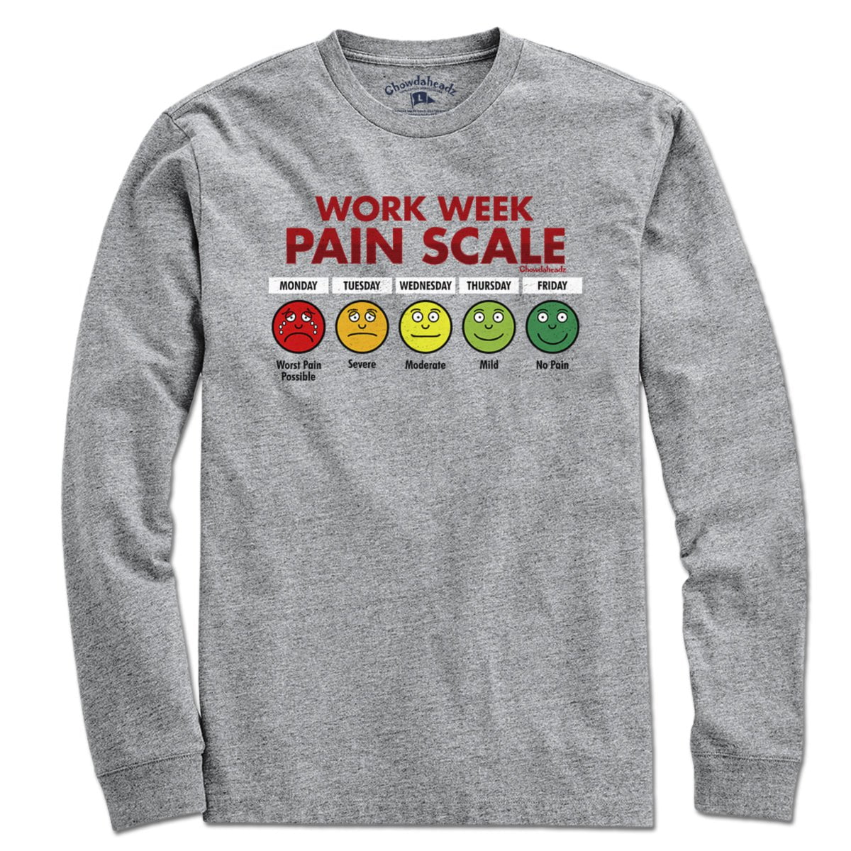 Work Week Pain Scale T-Shirt