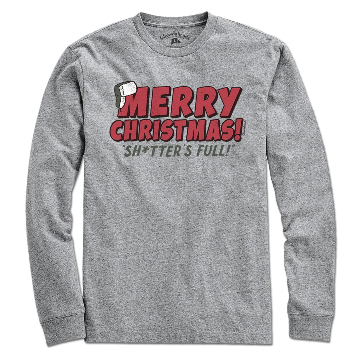 Merry Christmas Sh*tter's Full T-Shirt