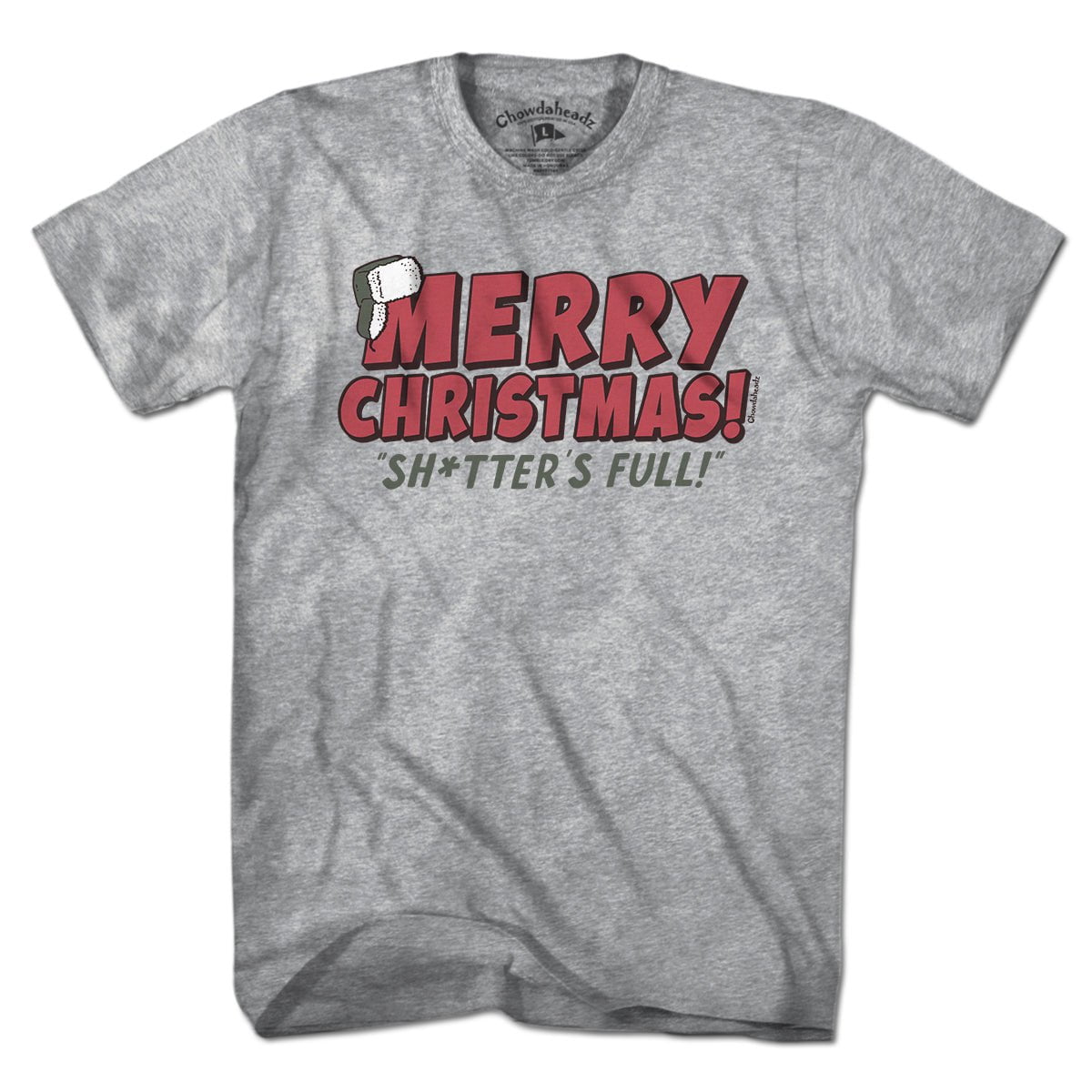 Merry Christmas Sh*tter's Full T-Shirt
