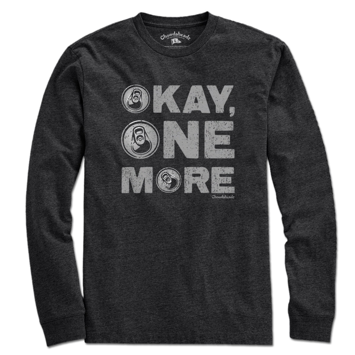 Okay One More Beer T-Shirt