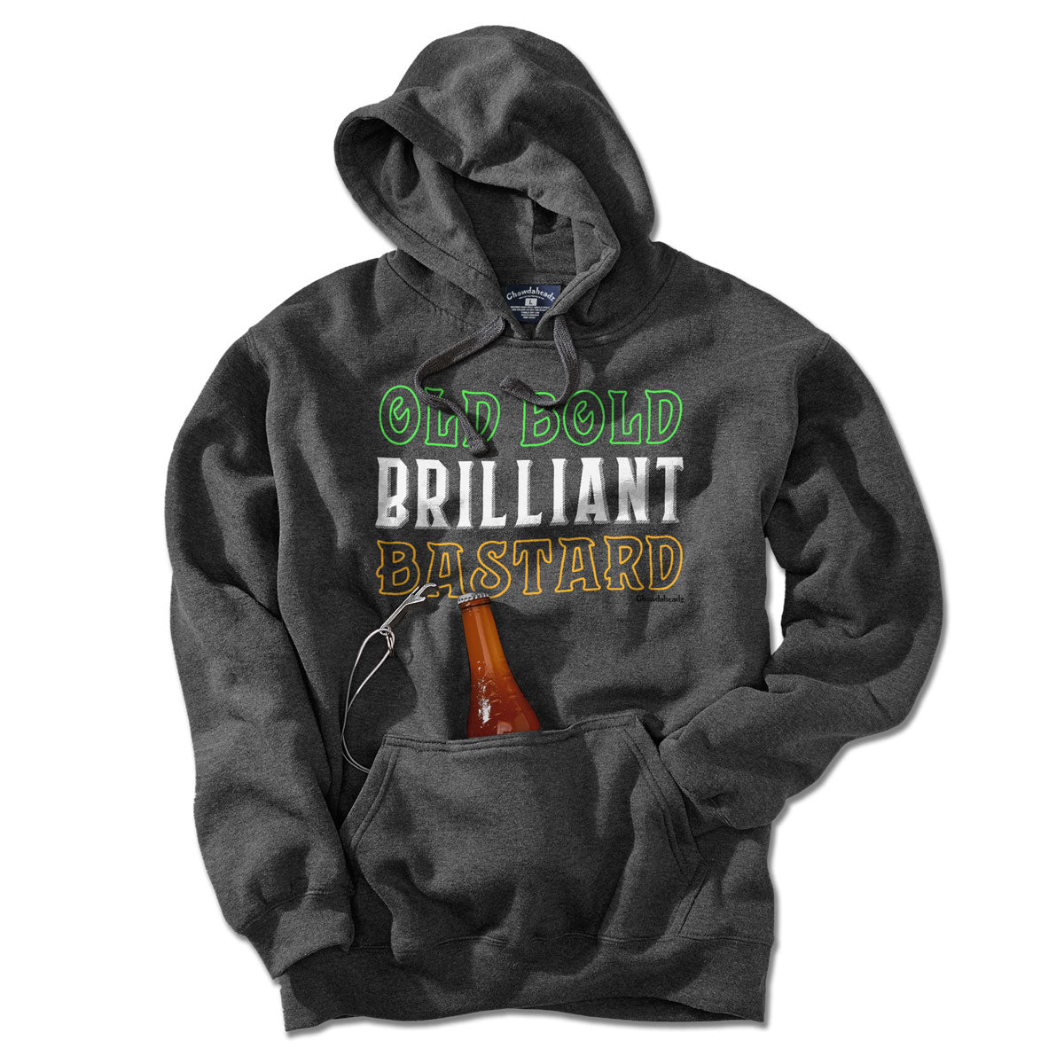 Old Bold Brilliant Bastard Tailgater Hoodie