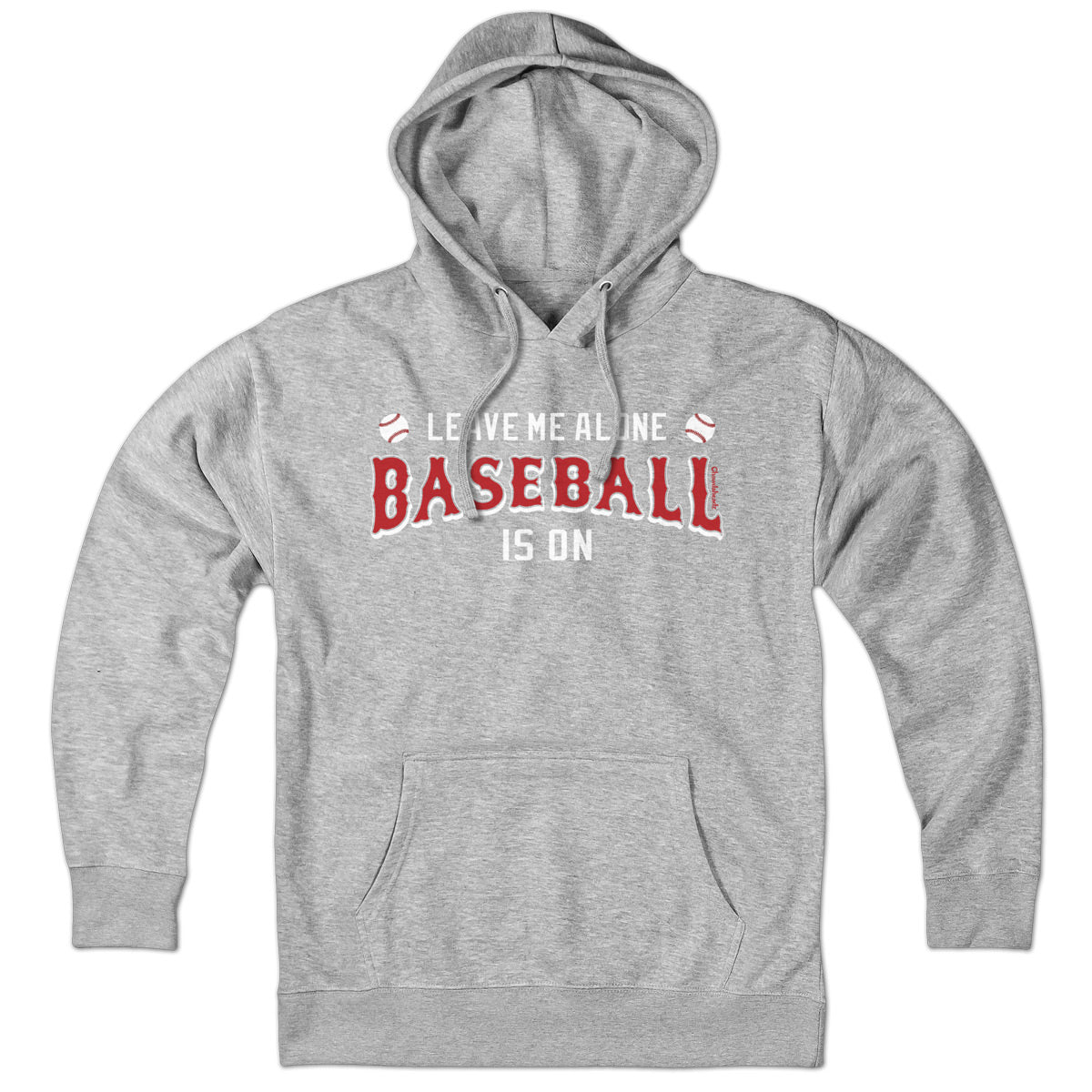 Leave Me Alone Baseball Is On Hoodie